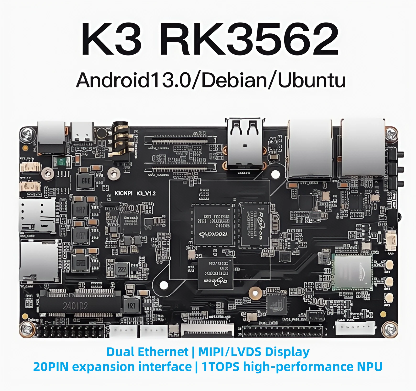

K3 Rockchip RK3562 development board ARM embedded Android motherboard linux control board AI core board customization