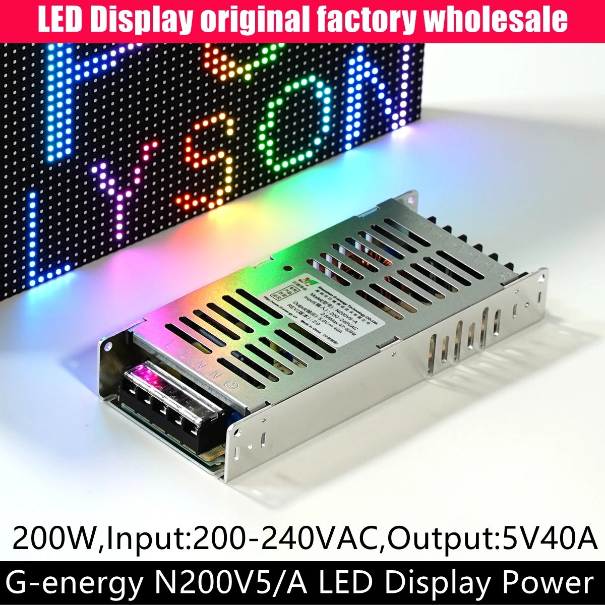 N200V5-A Electronic Advertising Full Color LED Display Power Supply 200W Indoor Outdoor 5V40A Transformer 200/240VAC Input