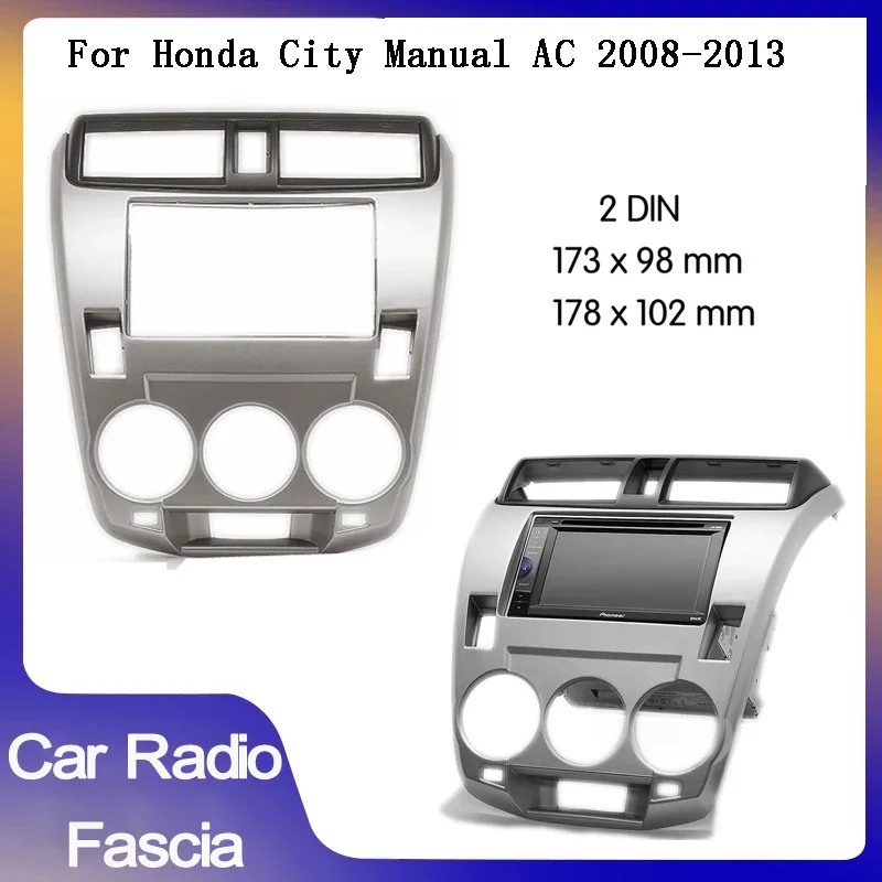 Double din Car radio Fascia frame For honda City 2008-2014  Manual AC Car DVD Frame Audio Dashboard Trim Kit Panel