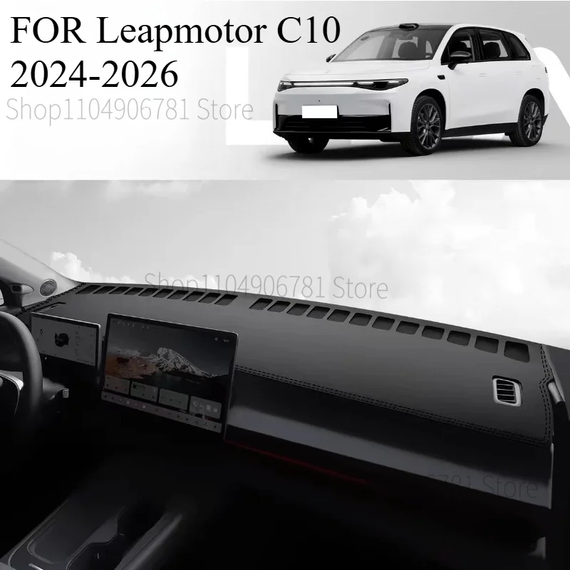 FOR Leapmotor C10 2024-2026 Car Dash Mat Dashmat Dashboard Mat Cover Sun Shade Dash Board Cover Carpet Accessories