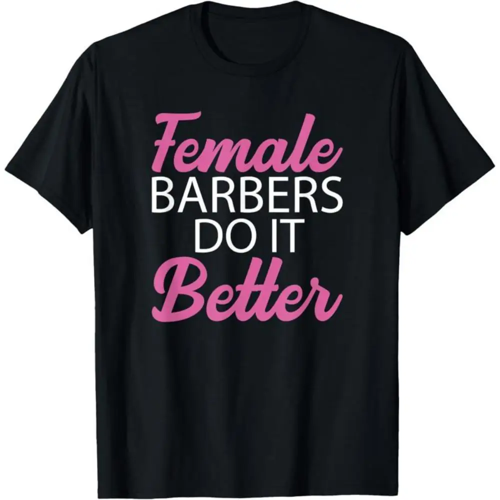 

Funny Barbershop T-shirt Women Female Barber Slogan Top Hair Stylist Graphic Tee Cosmetologist Gift Barbershop Supplies