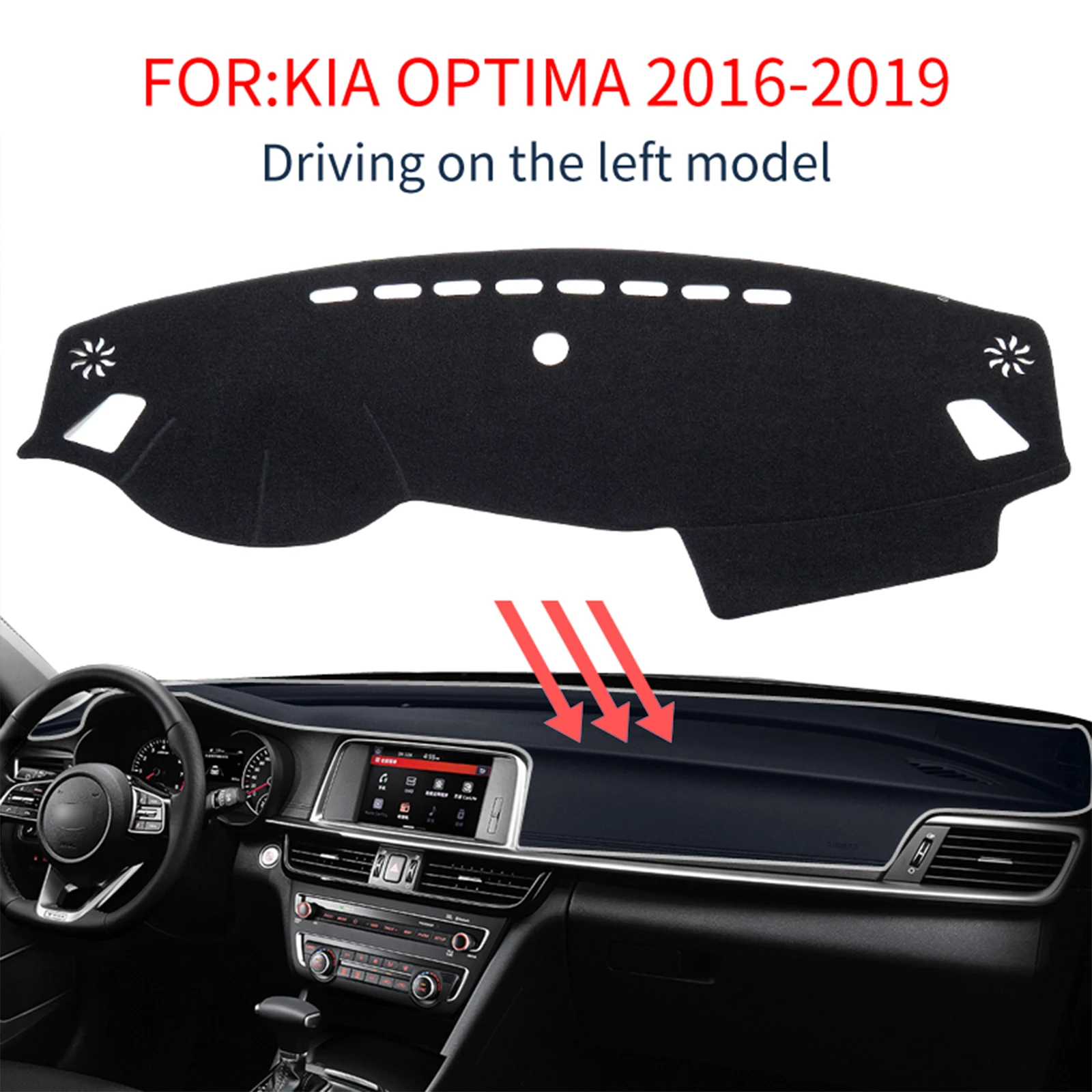 

for KIA Optima K5 JF 2016 2017 2018 2019 Car Dashboard Mat Sunshade Protective Carpet Dash Mat Dashmat