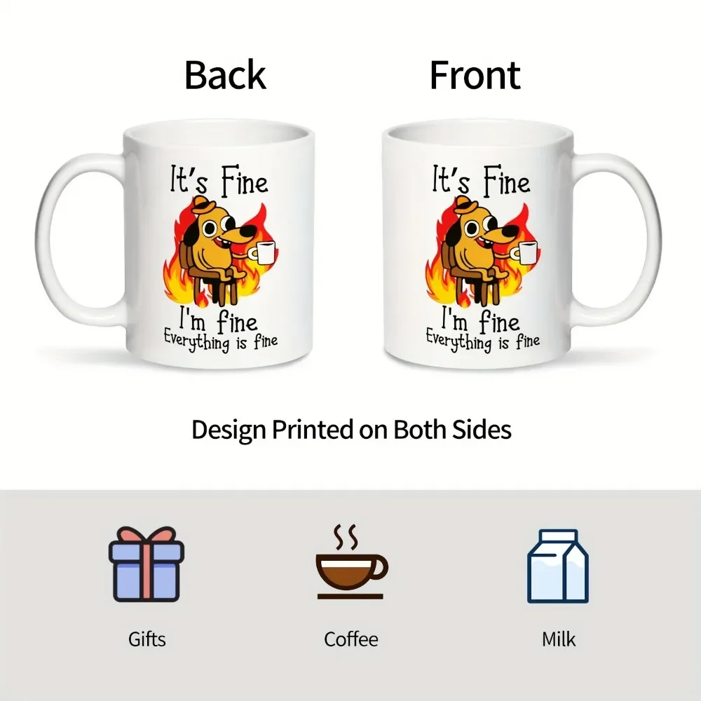 1szt 11oz It\'s Fine Funny Puppy Coffee Mug Tea Cup Coffee Cup Śmieszne prezenty urodzinowe dla kobiet i mężczyzn Kubek ceramiczny Spersonalizowany