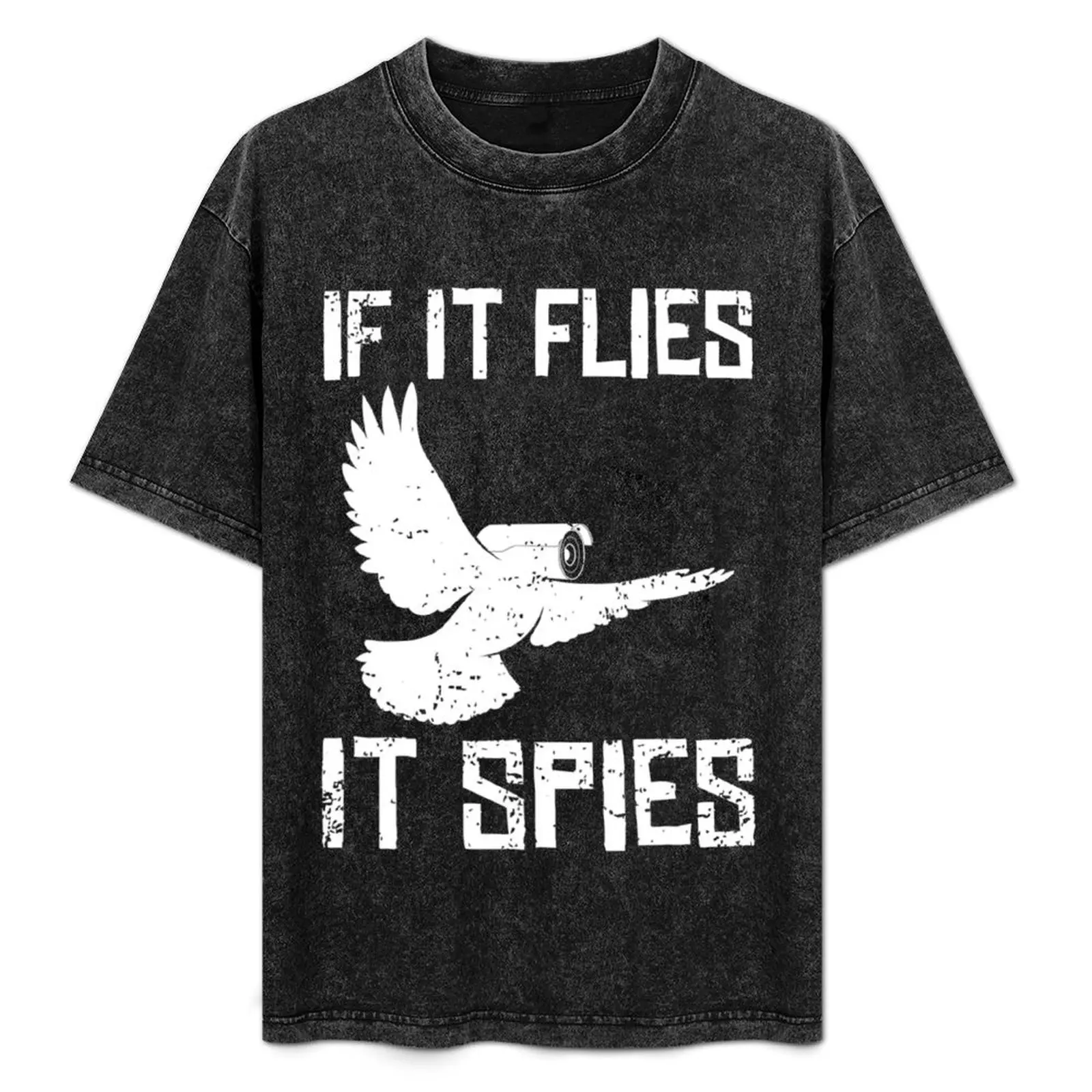 If It Flies It Spies Conspiracy Theory Birds Aren’t Real T-Shirt new edition cute clothes T-shirts for men cotton