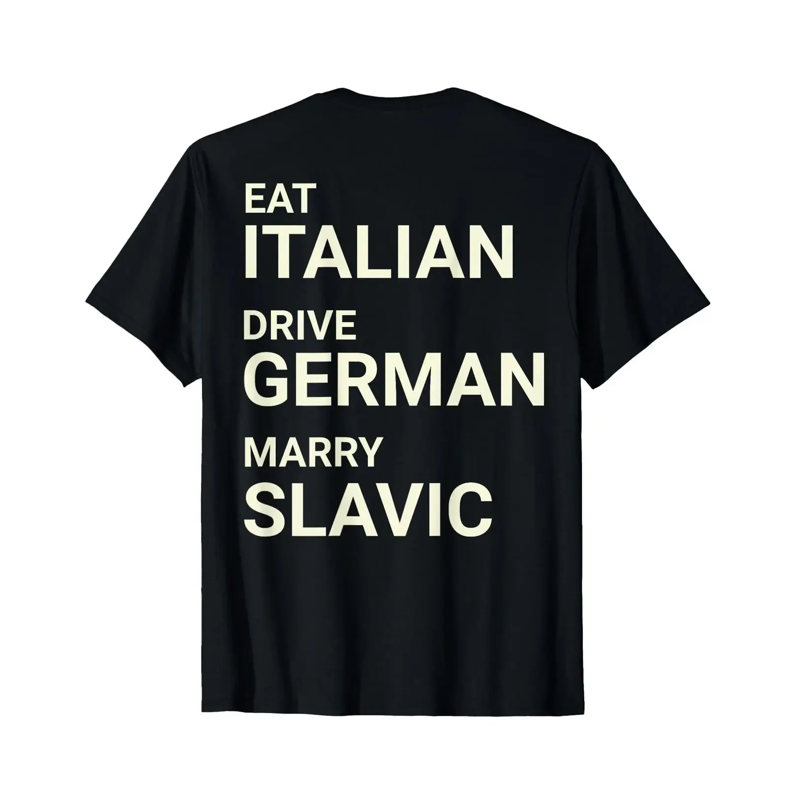 Italian Essen German Marry Slavic Funny On The Back T Shirt vintage Washed Casual Versatile fashion Unisex