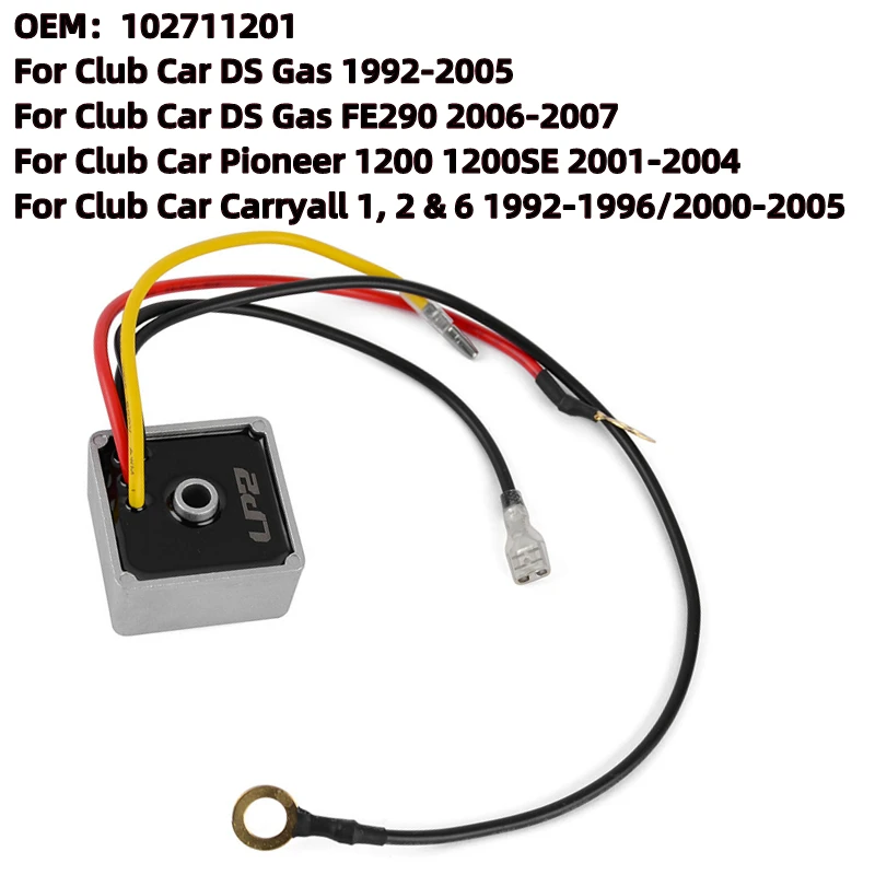 For Gas Golf Cart Regulator Rectifier 1992-1996/2000-2005 Club Car Gas DS & Carryall Models Pioneer 1200 1200SE FE290 102711201