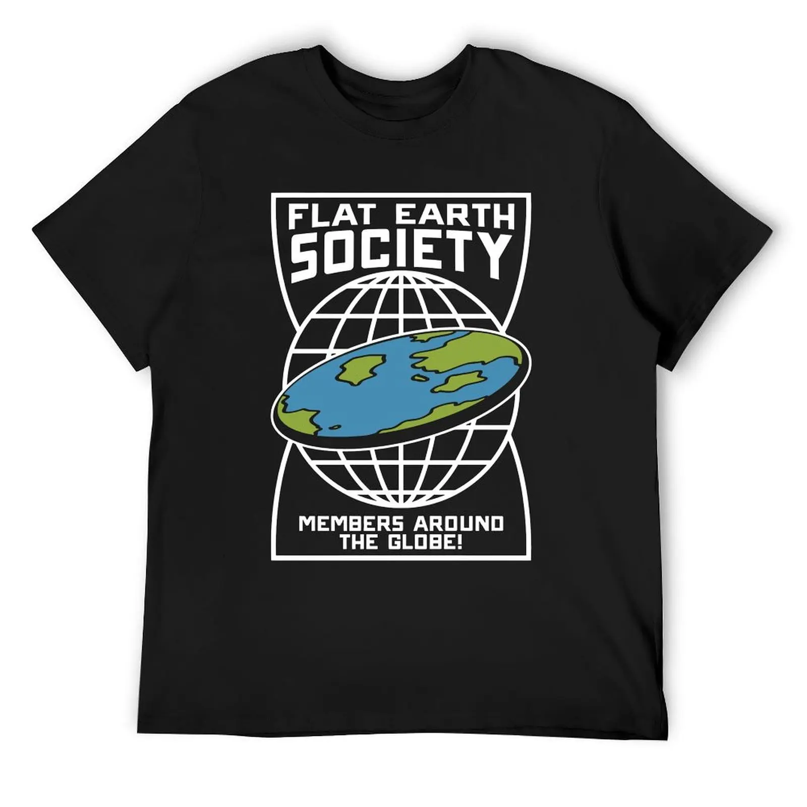 

Flat Earth Society Has Members All Around Globe Flat Earth T-Shirt clothes shirts graphic tee t shirt men 100℅ cotton
