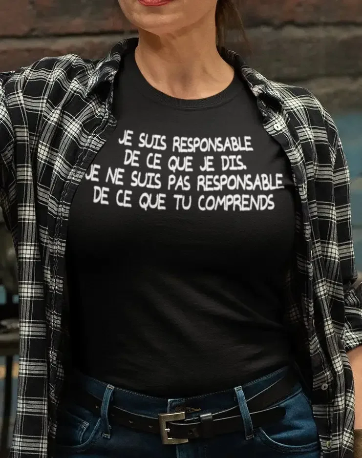 Je suis responsable de ce que dis T Shirt à col rond manches courtes Humour