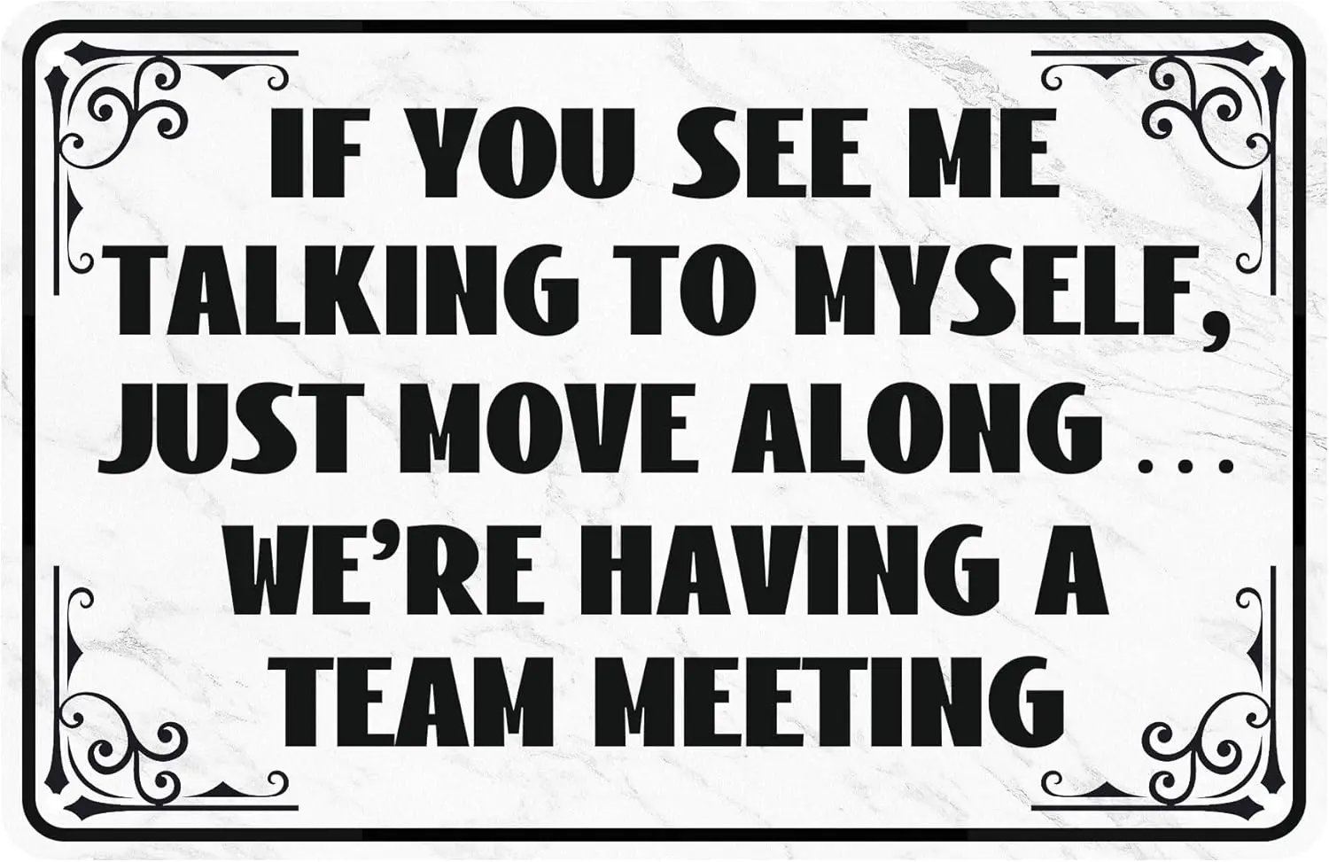 Funny Office Metal Tin Sign Humor Wall Art Decor, If You See Me Talking To Myself Meeting Cubicle Decor Accessories Home Ba sign