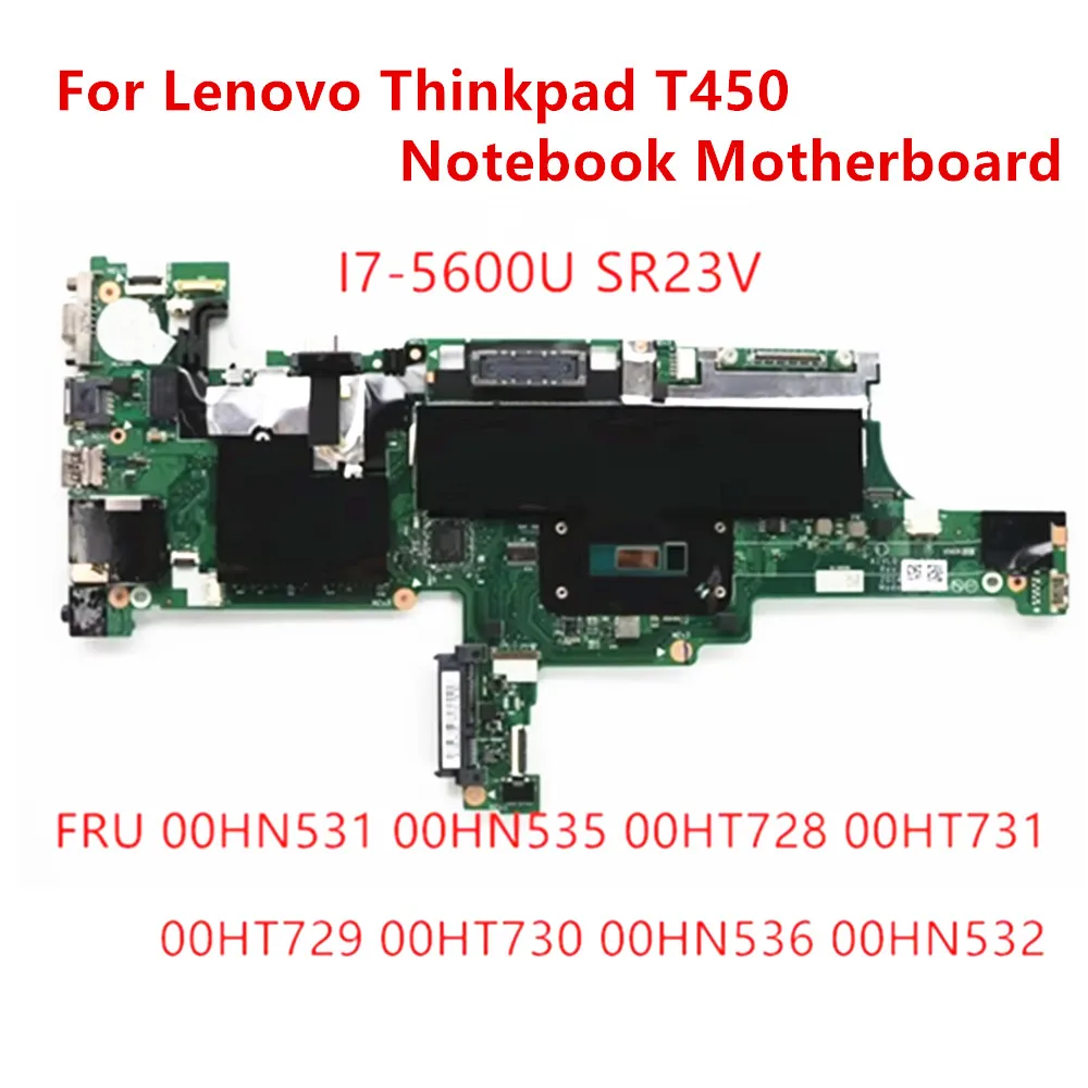 

For Thinkpad T450 i7-5600U Laptop Integrated Graphics Board FRU 00HN531 00HN535 00HT728 00HN532 00HT729 00HT730 00HN536 00HT731