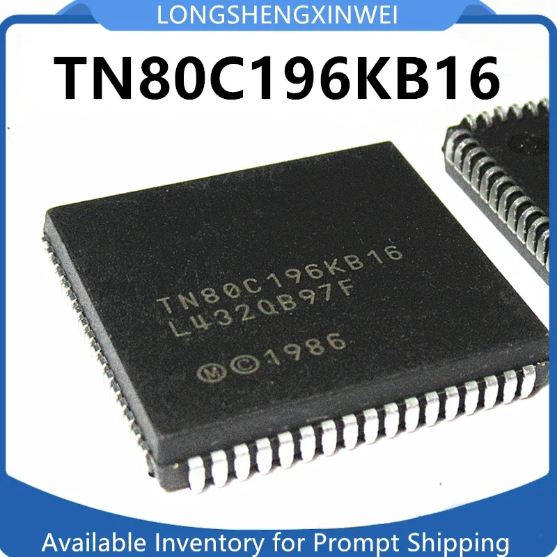 1PCS TN80C196KB16 N80C196KB16 NEW Chip PLCC Microcontrolled Memory