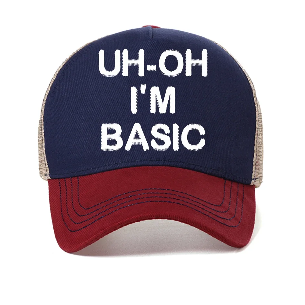 Uh Oh I'm Basic baseball cap Summer Men's adjustable hat Fashion mesh breathable cool  Trucker hats
