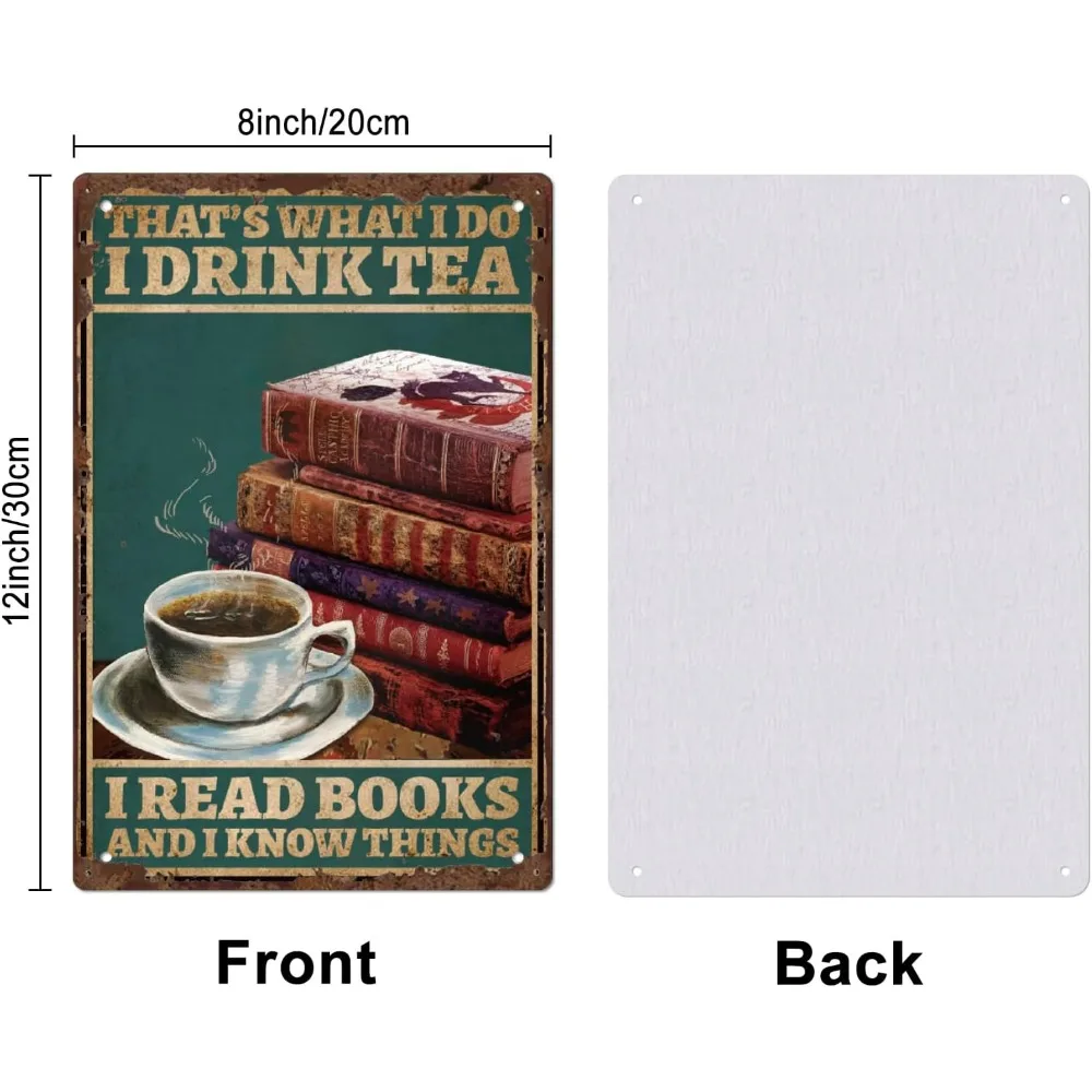 Metal Tin Sign Drink Tea Vintage Iron Sign Retro Read Books Wall Decor Plaque Motivational Quotes Wall Art Poster making kit