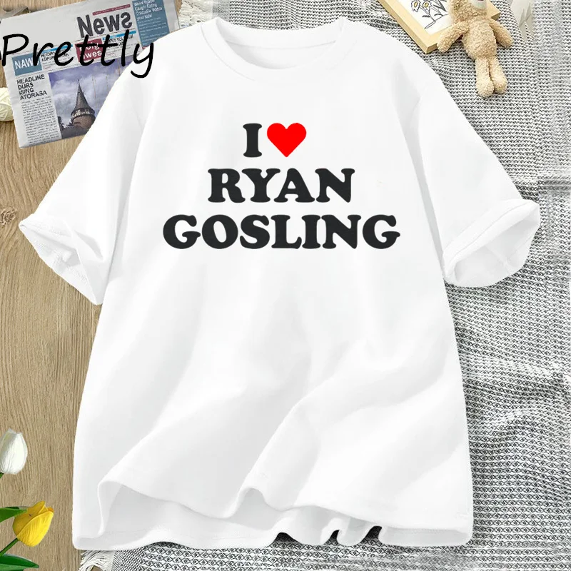 I Love Heart Ryan Gosling T-Shirt 90s Aesthetic Trendy T Shirt Women Men Cotton Causal Short Sleeve T-shirts Unisex Streetwear