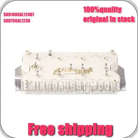 SKd75GAL123D  SKD100GaL124D7 NeW AND ORiGINaL MODULE