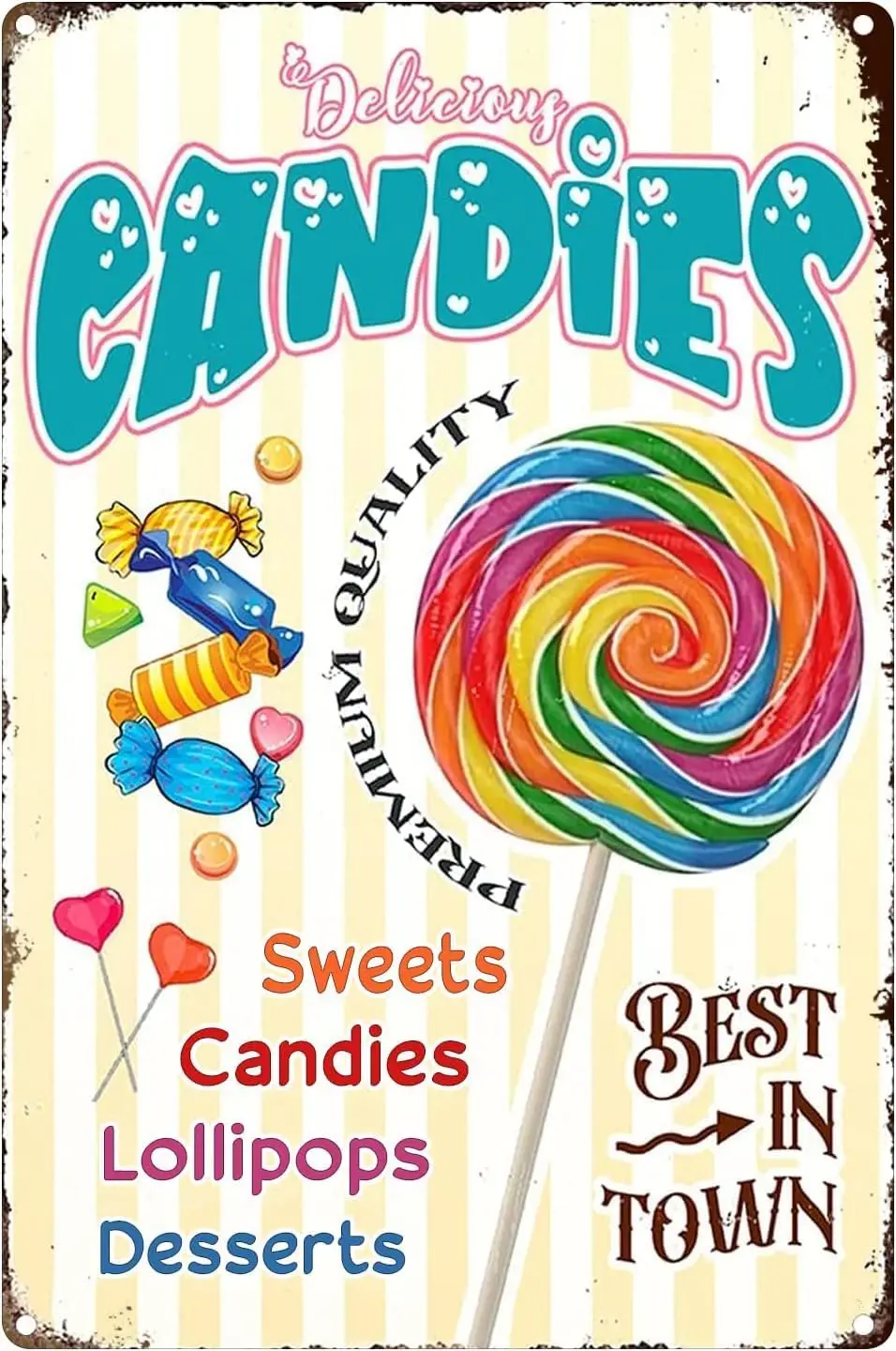 Colorful Candies Tin Sign Vintage Wall Decor, Delicious Candies Best in Town Sweets Candies Lollipops Desserts, Retro Art Painti