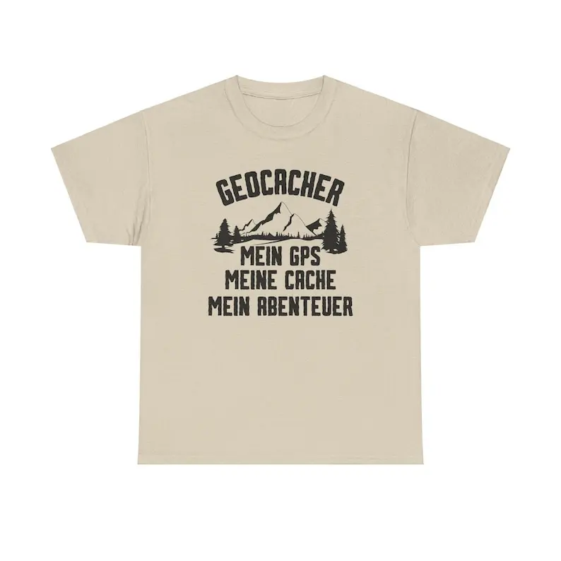 Geocacher T-SHIrt gift idea for the best hobby with adventure outside in the forest / mountains with GPS looking for the cache /