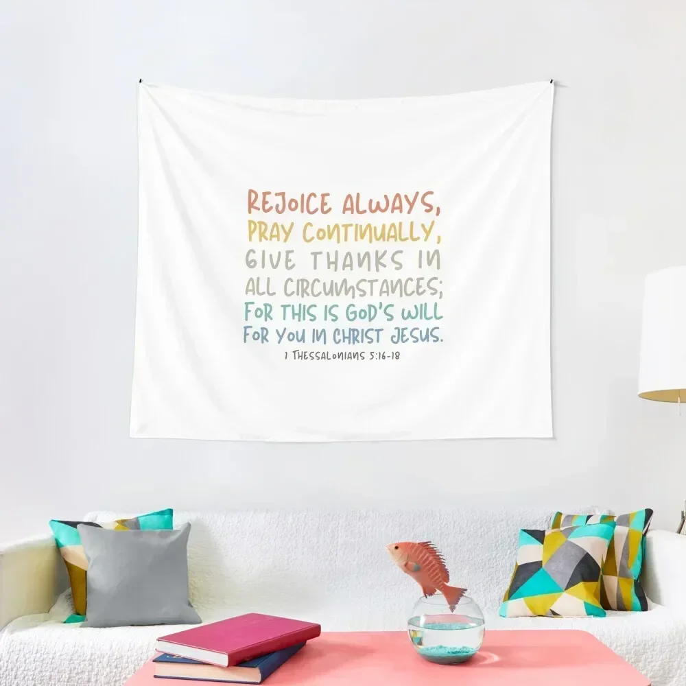 

1 Thessalonians 5:16-18 Rejoice, Pray, Give Thanks Tapestry Room Ornaments Bedroom Deco Tapestry