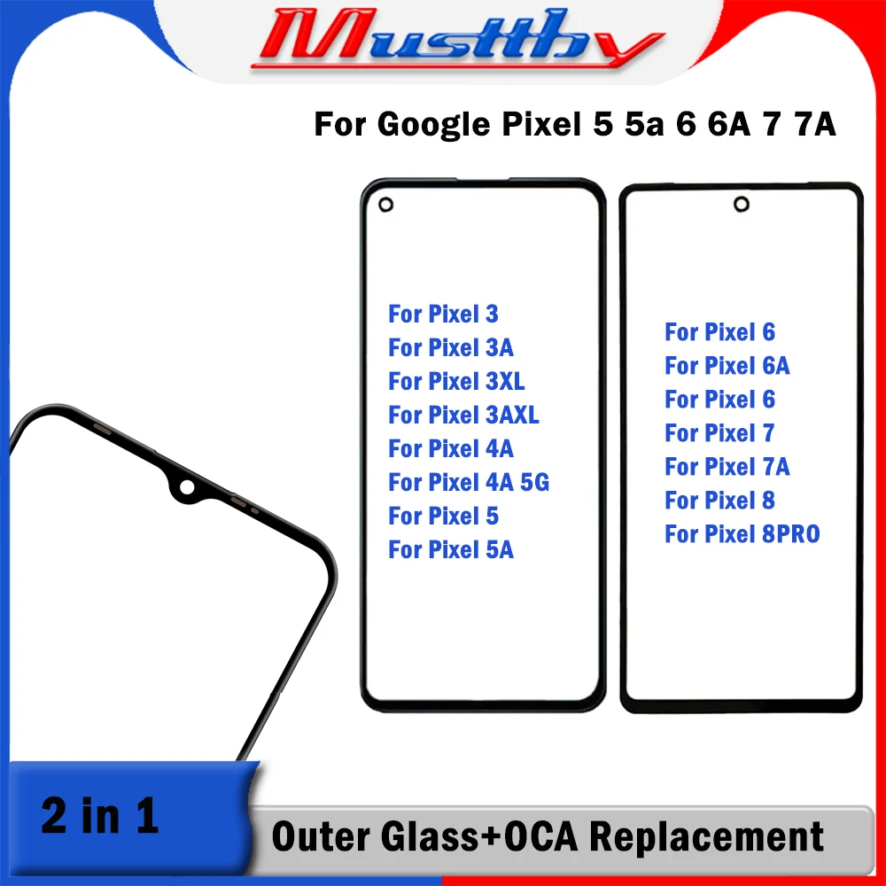 Musttby 10pc Front Glass+Vidro OCA Screen Panel Replacement For Google Pixel 8 8pro 5 5A 6 6A 7 7A 7pro Outer Crystal Refurbish