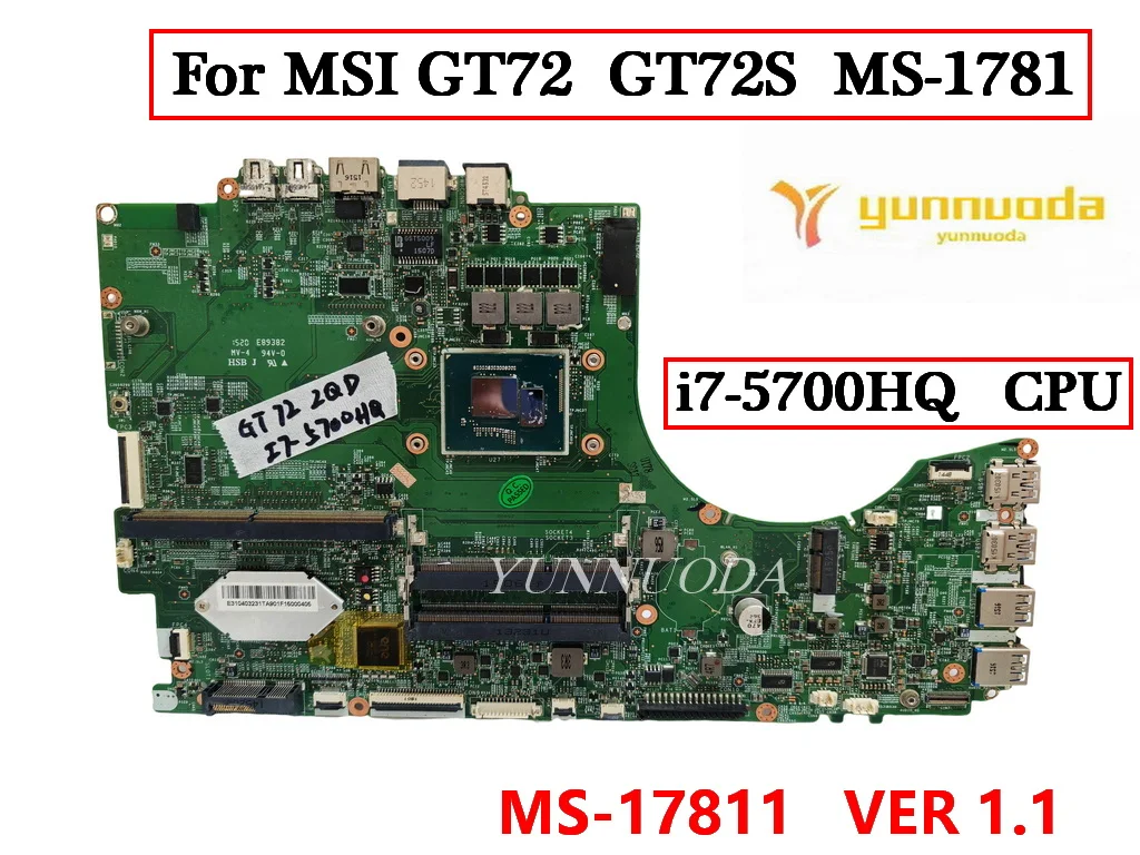 

MS-17811 VER 1.1 For MSI GT72 GT72S MS-1781 Laptop Motherboard With I7-5700H CPU 100% Tested