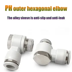 Pneumatic Pipe Fitting PH External Hexagonal Threaded Elbow 4-M5 6-01 8-02 10-03 12-04 Trachea External Thread Quick Connector