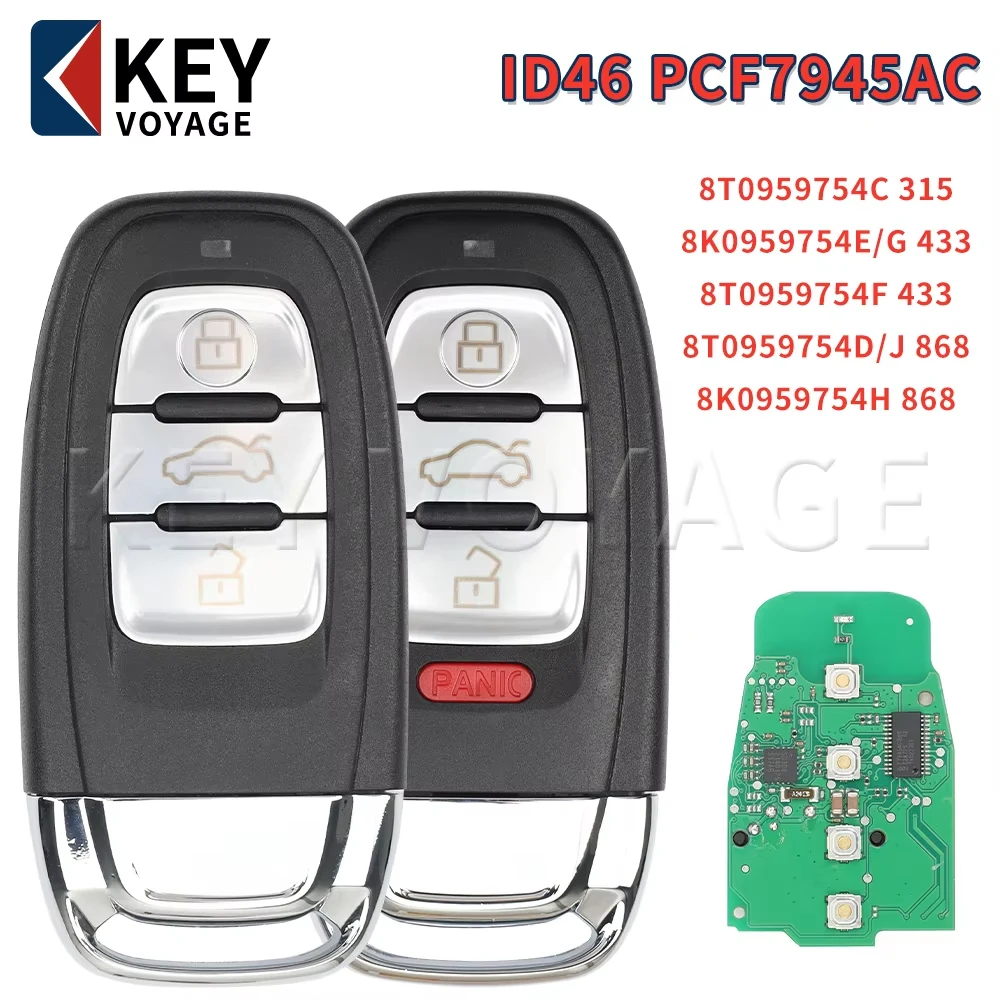 Ключ Voyage Автомобильный ключ дистанционного управления для Audi A4 A4L A5 Q5 8T0959754C 315 МГц 8T0959754F 433 МГц 8T0959754D 868 МГц PCF7945AC карта