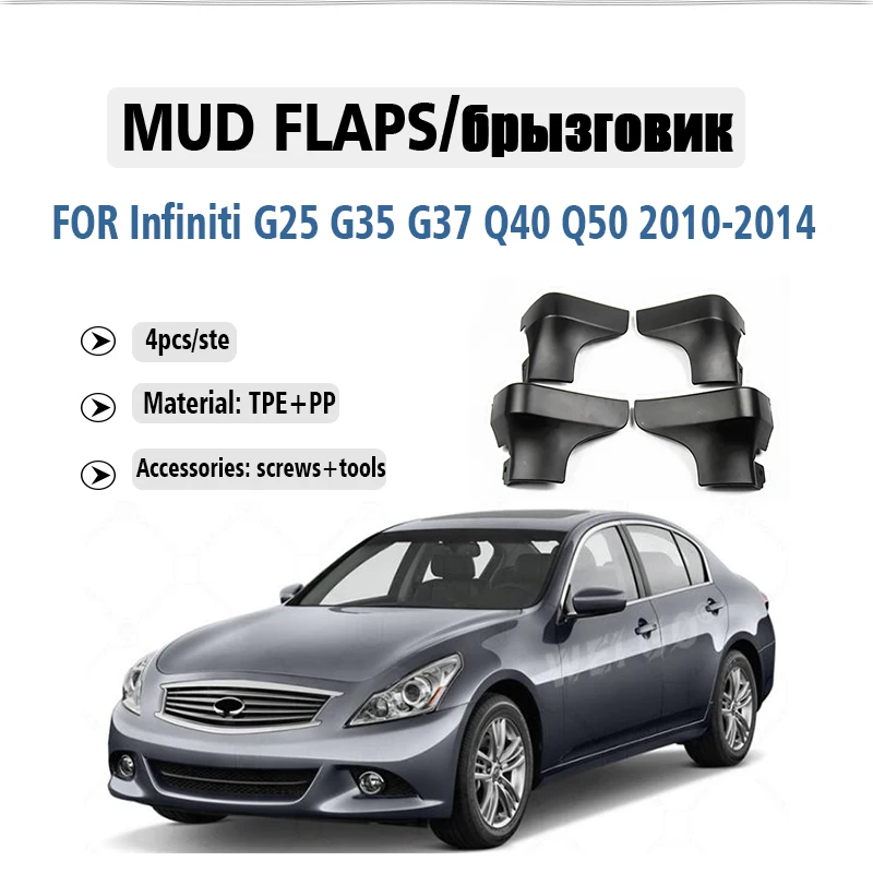 

FOR Infiniti G25 G35 G37 Q40 Q50S 2010 2011 2012 2013 2014 Mud Flap Guards Splash Mudflaps Mudguard Fender Car Accessories 4pcs