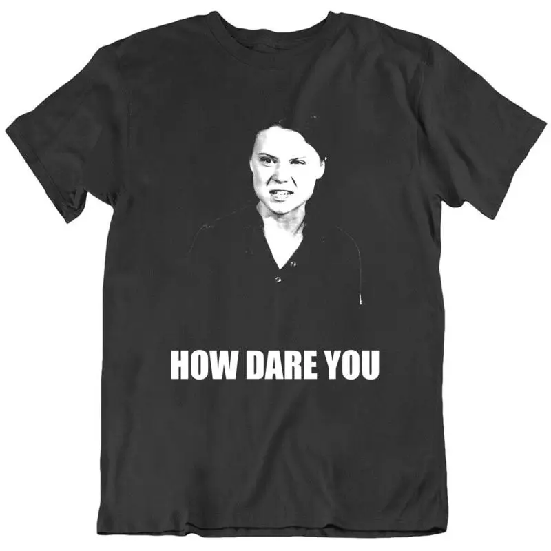 Greta Thunberg activista del cambio climático cómo te importa camiseta