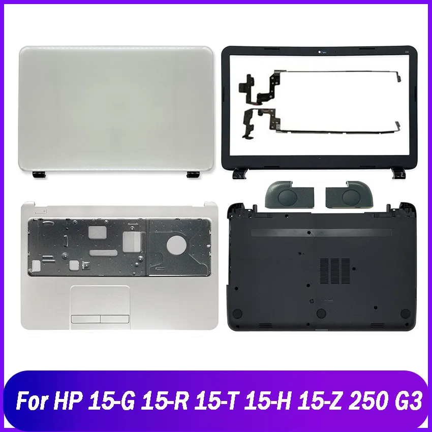 

Новая задняя крышка для ноутбука HP 15-G 15-R 15-T 15-H 15-Z 250 G3 255 G3, задняя крышка ноутбука, передняя панель, Упор для рук, Верхняя Нижняя деталь, белая