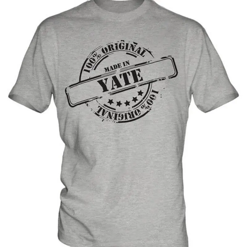 

MADE IN YATE MENS T-SHIRT GIFT CHRISTMAS BIRTHDAY 18TH 30TH 40TH 50TH 60TH