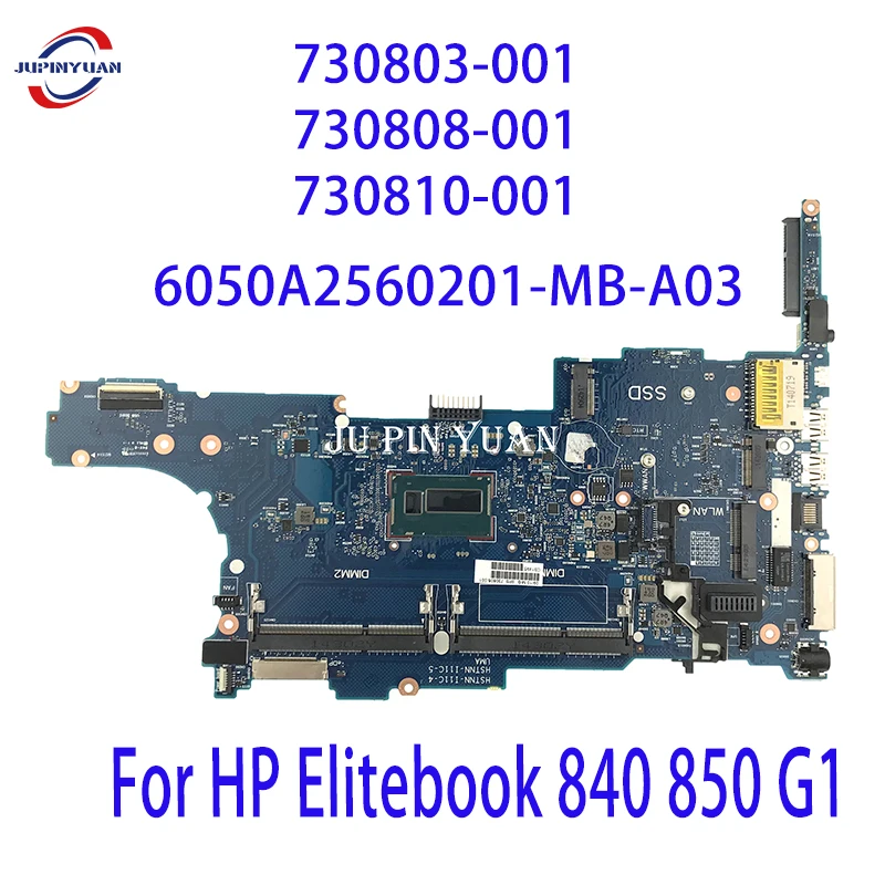 

Laptop Motherboard 730803-001 730808-001 730810-001 For HP Elitebook 840 850 G1 Mainboard 6050A2560201-MB-A03 100% Test