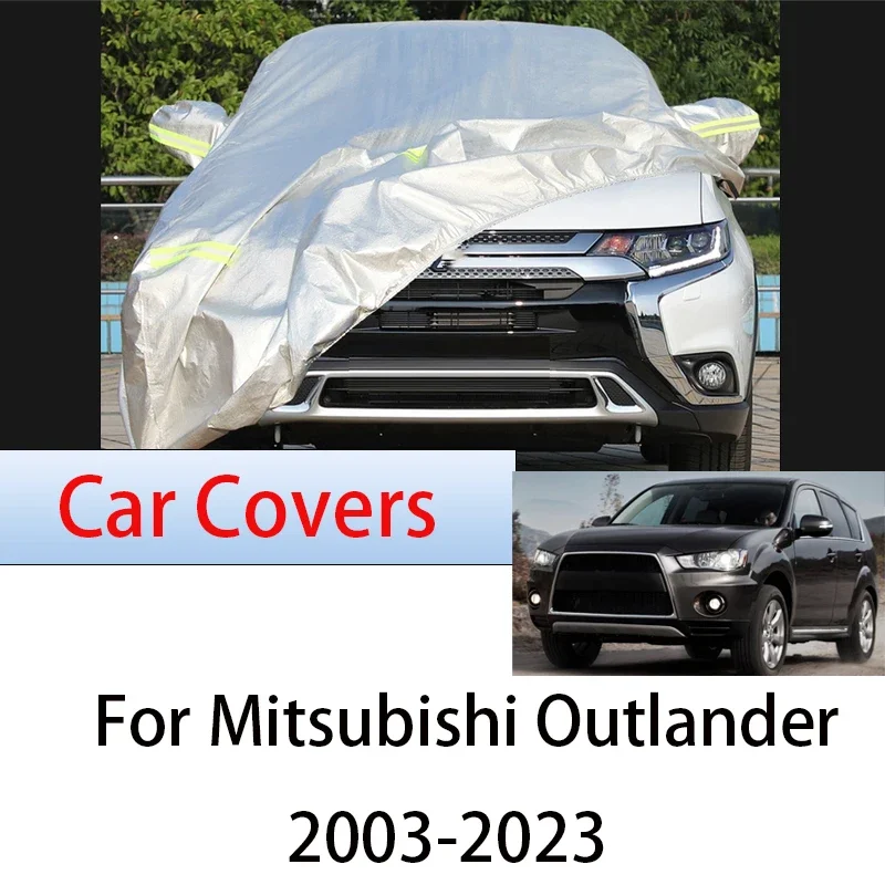 

For Mitsubishi Outlander 1 2 3 2003-2023 Outdoor Protection Full Car Covers Snow Cover Sunshade Waterproof Dustproof Exterior