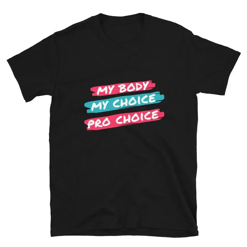 تي شيرت Roe VS Wade My Body My Choice Pro Choice