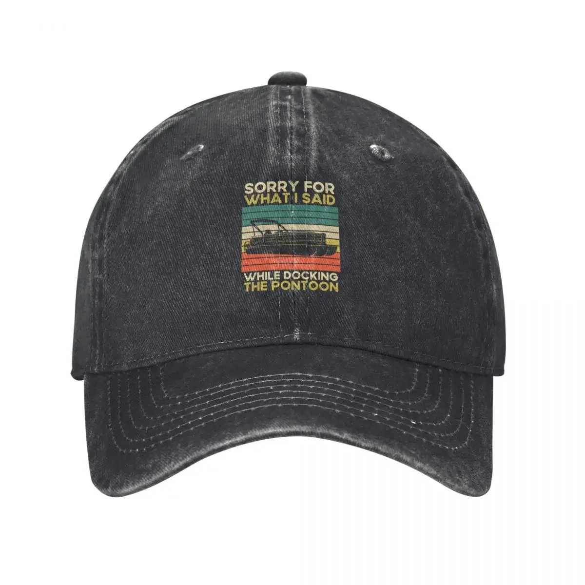 Sorry for What I Said While Docking The Pontoon Baseball Cap party Hat Kids Hat Mens Hats Women's