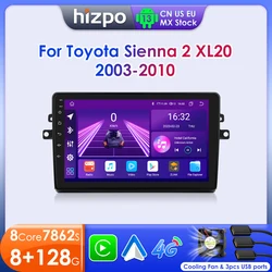 Hizpo Car Radio For TOYOTA Sienna 2 XL20 2003 2004-2010 Multimedia Navigation 2 din Android Autoradio CarPlay Stereo Head Unit