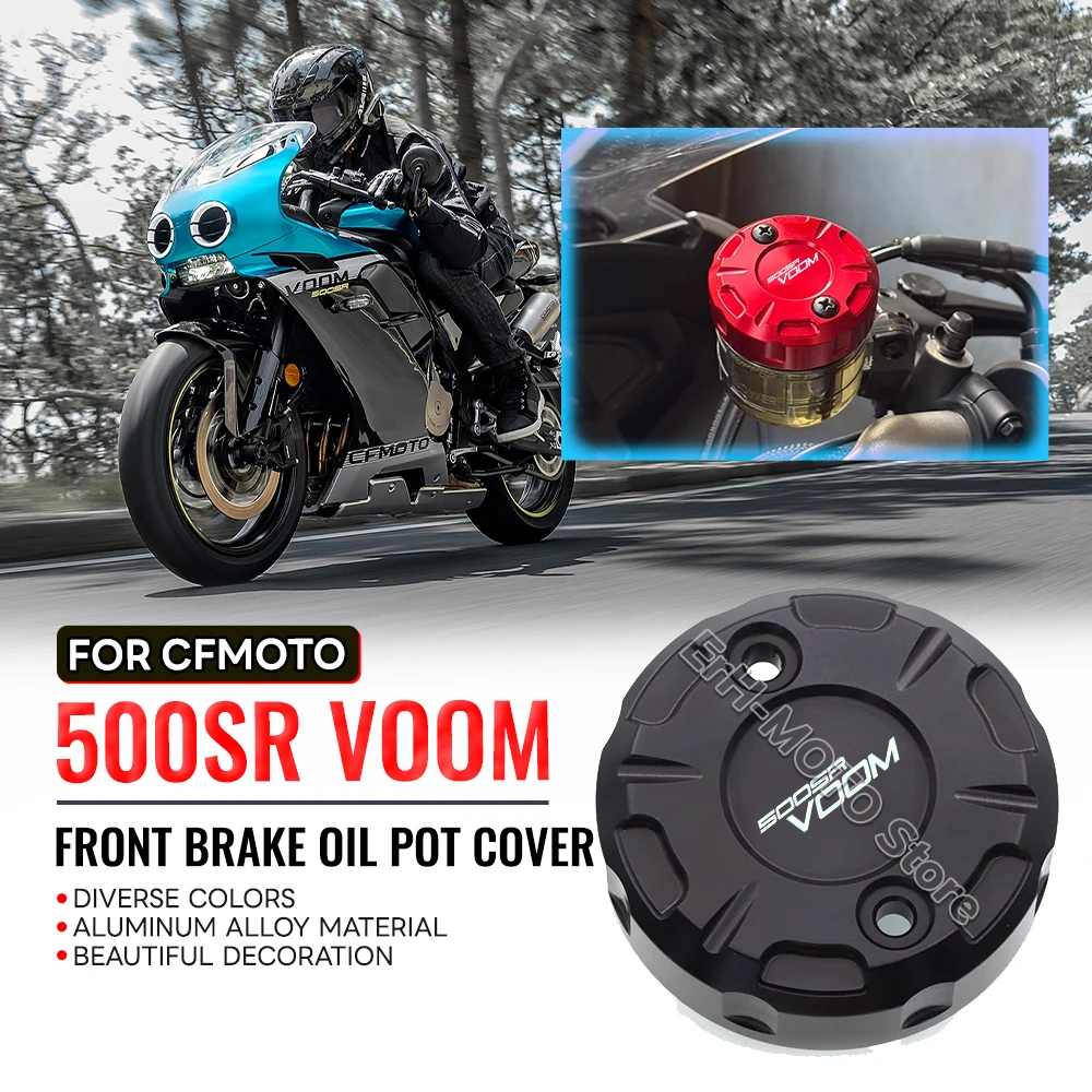 

Refitted Front Brake Oil Pot Cover For CFMOTO 500SR Voom CF 500 SR Voom Oil Cup Cover Pump Cover Aluminum Alloy Fitting