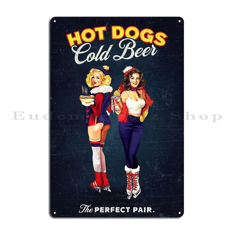 Hot Dogs And Cold Beer The Perfect Pair Metal Plaque Party Wall Cave Bar Cave Iron Wall Decor Tin Sign Poster