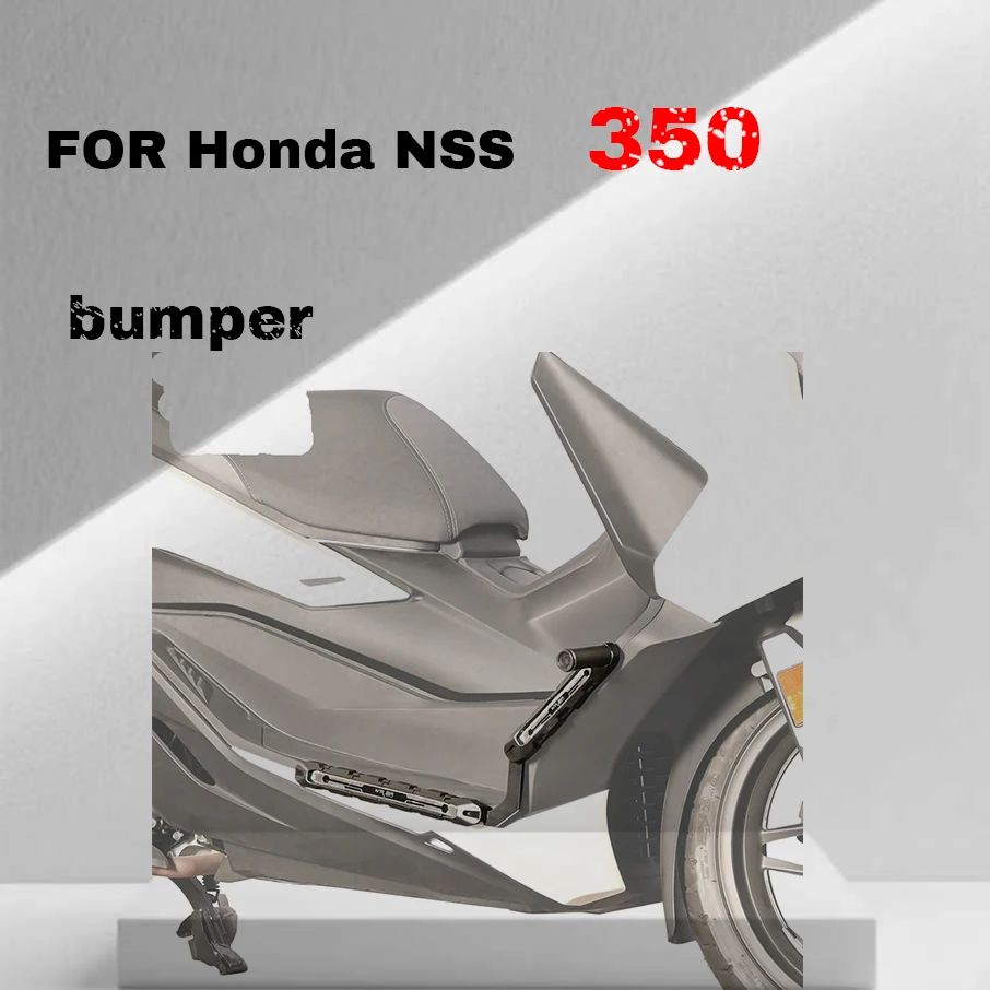 

For Honda NSS 350 anti fall block bumper, motorcycle protection frame modification accessories