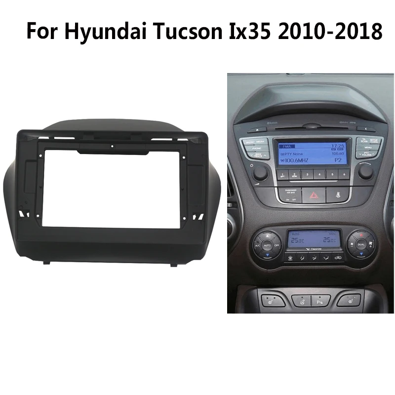 Car Radio Fascia For Hyundai Tucson Ix35 2010-2018 Double Din Auto Stereo Style Panel Trim Frame Installation Dash Kit