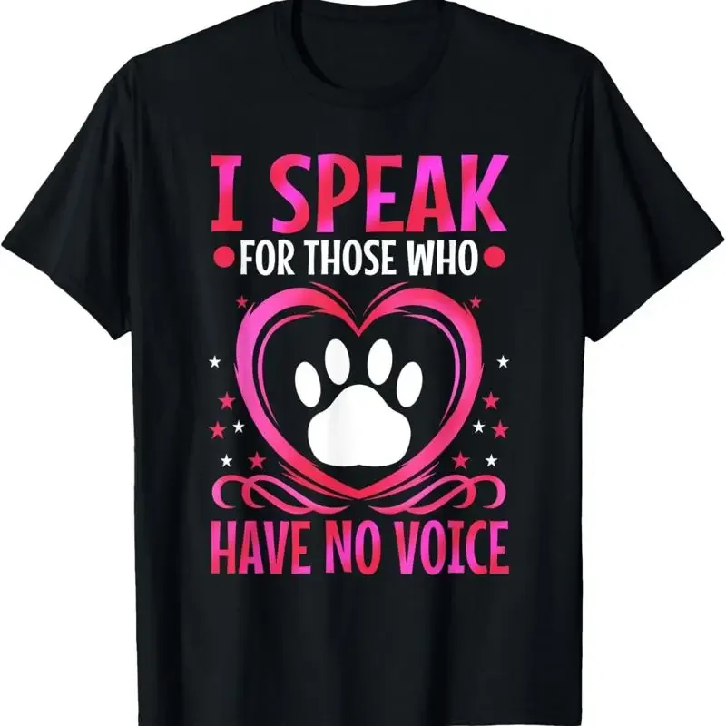 I Speak For Those Who Have No Voice T Shirt
