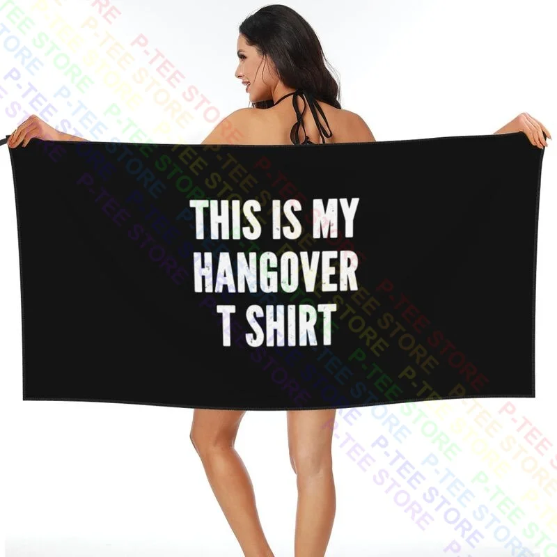 This Is My Hangover Quick dry Towel For Gym No Fading Superfine fiber