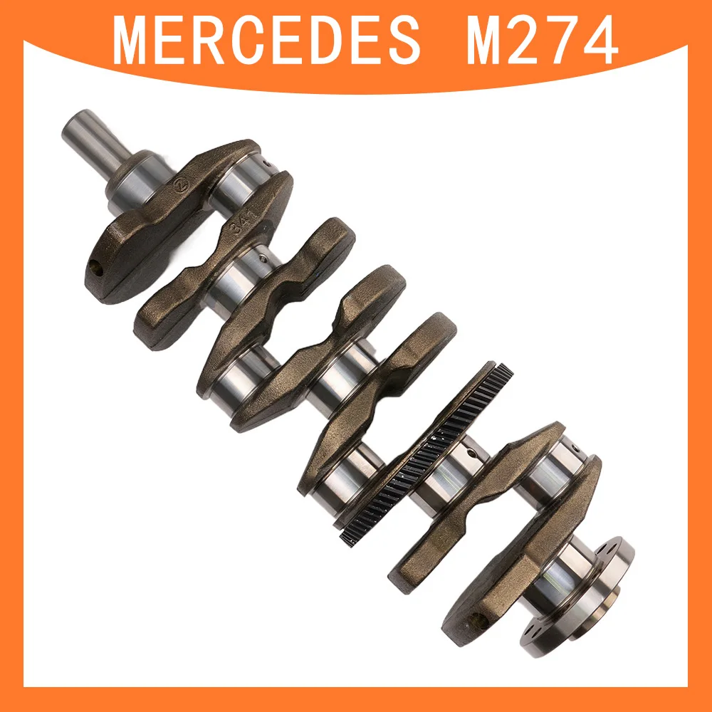 CRANKSHAFT MERCEDES M274.920 M274.910 W205 W213 R172 C117 X253 W176