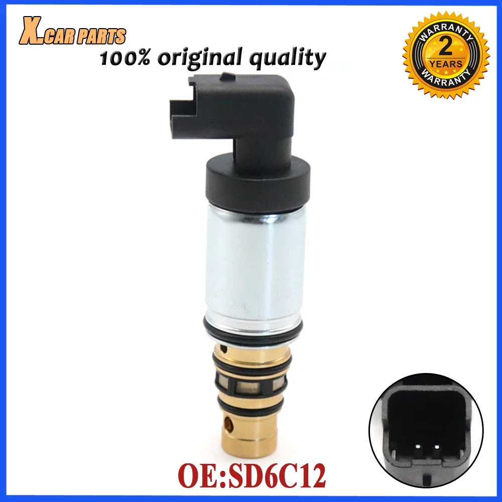 High Quality SD6C12 Car AC Compressor Control Valve Fit For Citroen Peugeot 307 408 Fiat Chery 2003-2013