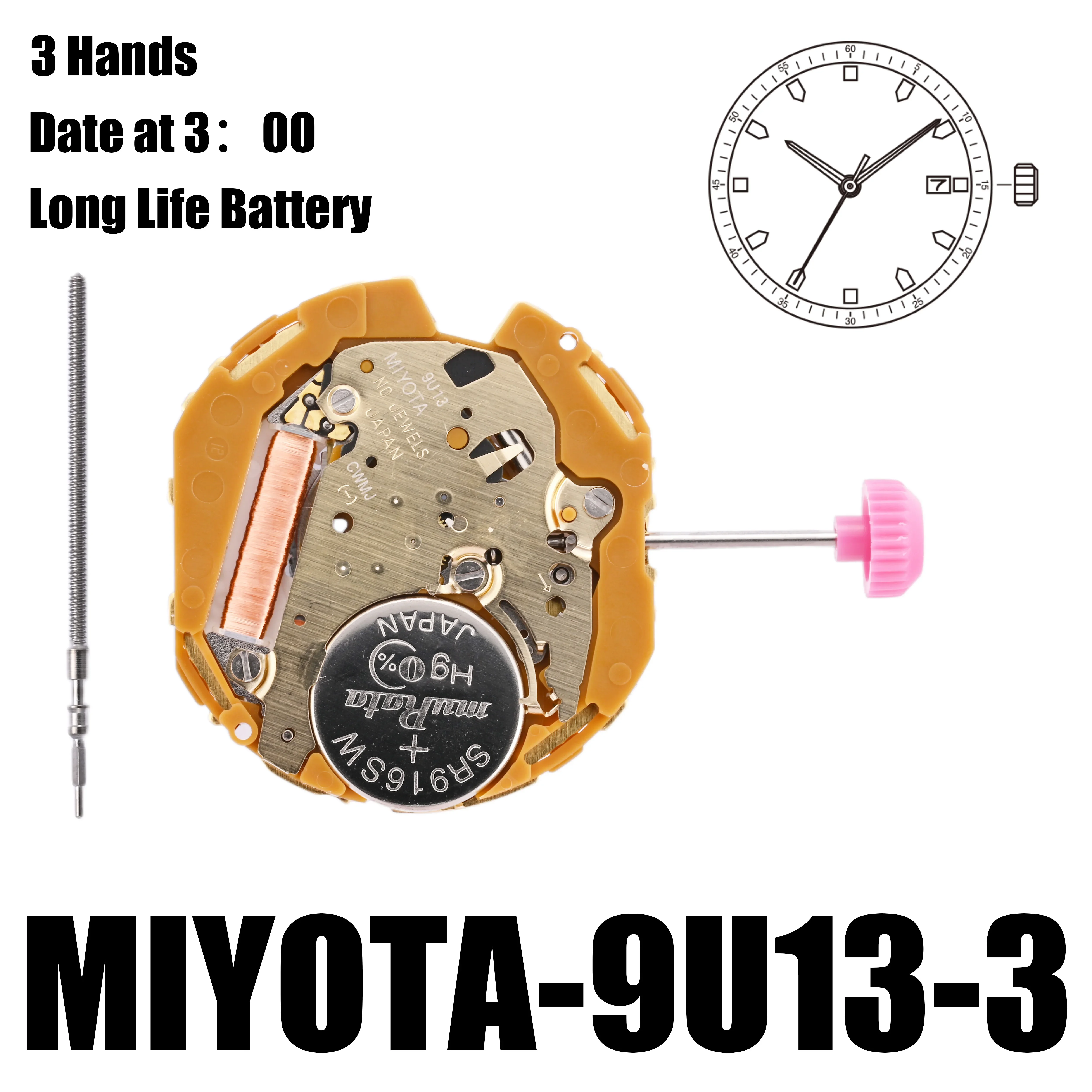 9U13 Movement Miyota 9U13-3 Movement  3 Hands Date at 3:00 Super slim movement. Perfect for designs with an ultra-thin profile.