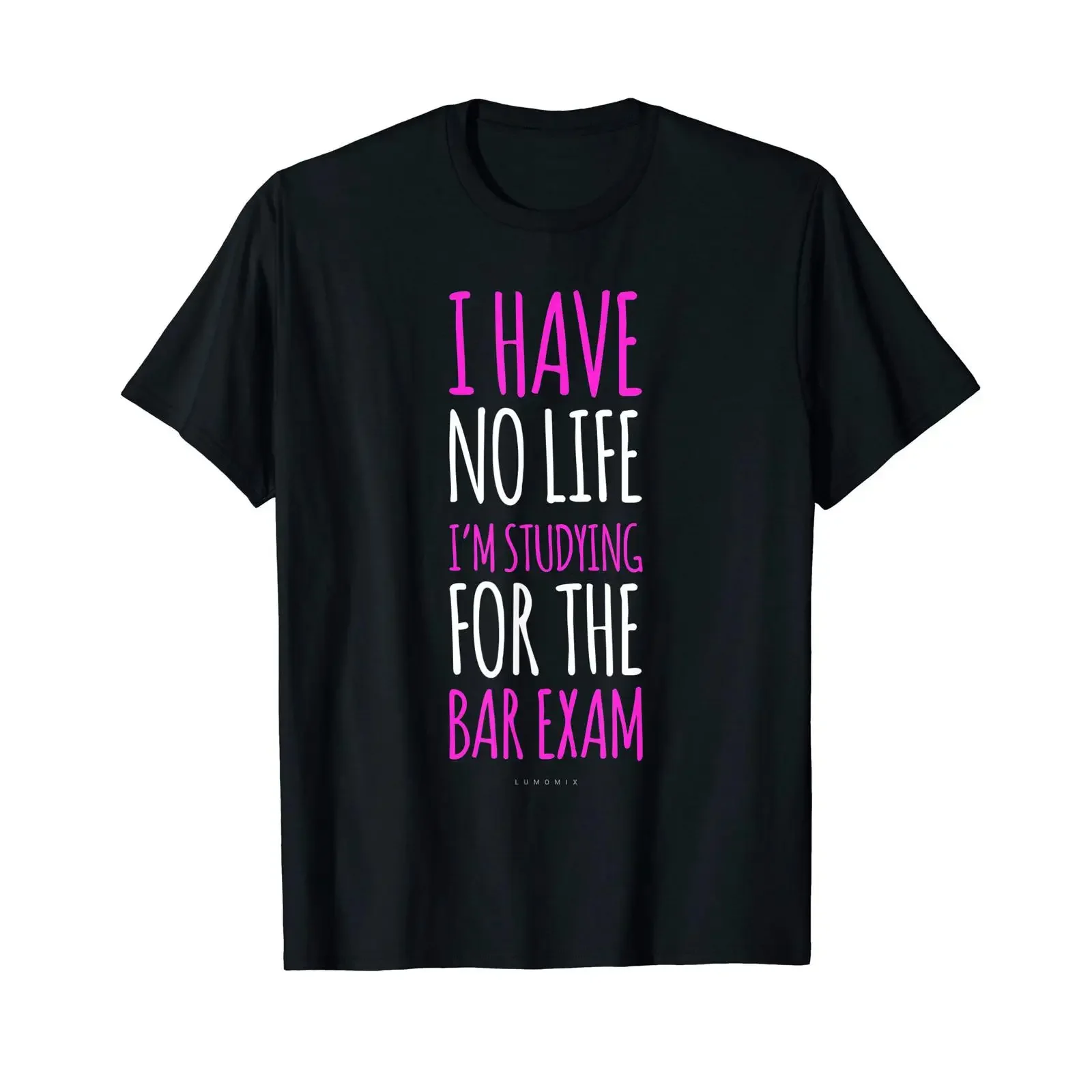 Funny Graduation T Shirt No Life I'm Studying For Bar Exam vintage Washed Stylish Comfortable homme Slightly fashion