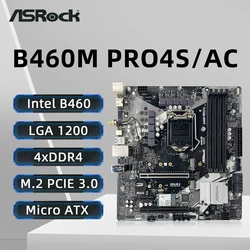 Supporto scheda madre ASRock B460M PRO4S/AC i9-10900K i7-10700KF i5-10600 i3-10300 CPU 4xDDR4 2933 MHz HDMI M.2 NVME PCIe 3.0