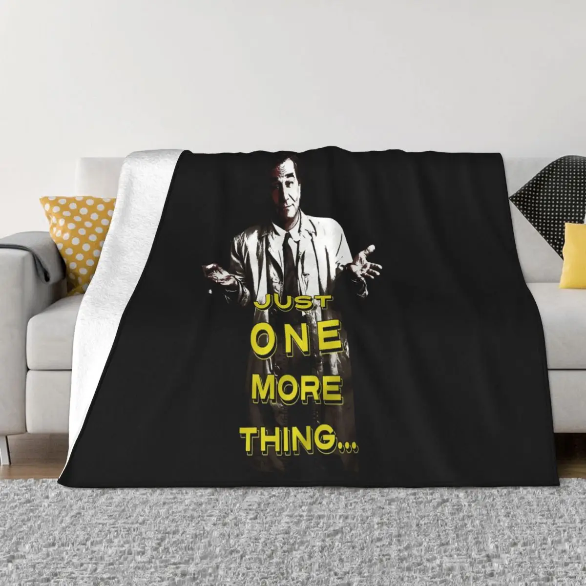 Just One More Thing Columbo Inspired 100 Premium Cotton 2021 Latest Fresh Design Men Best Selling Movie Kawaii Throw Blanket