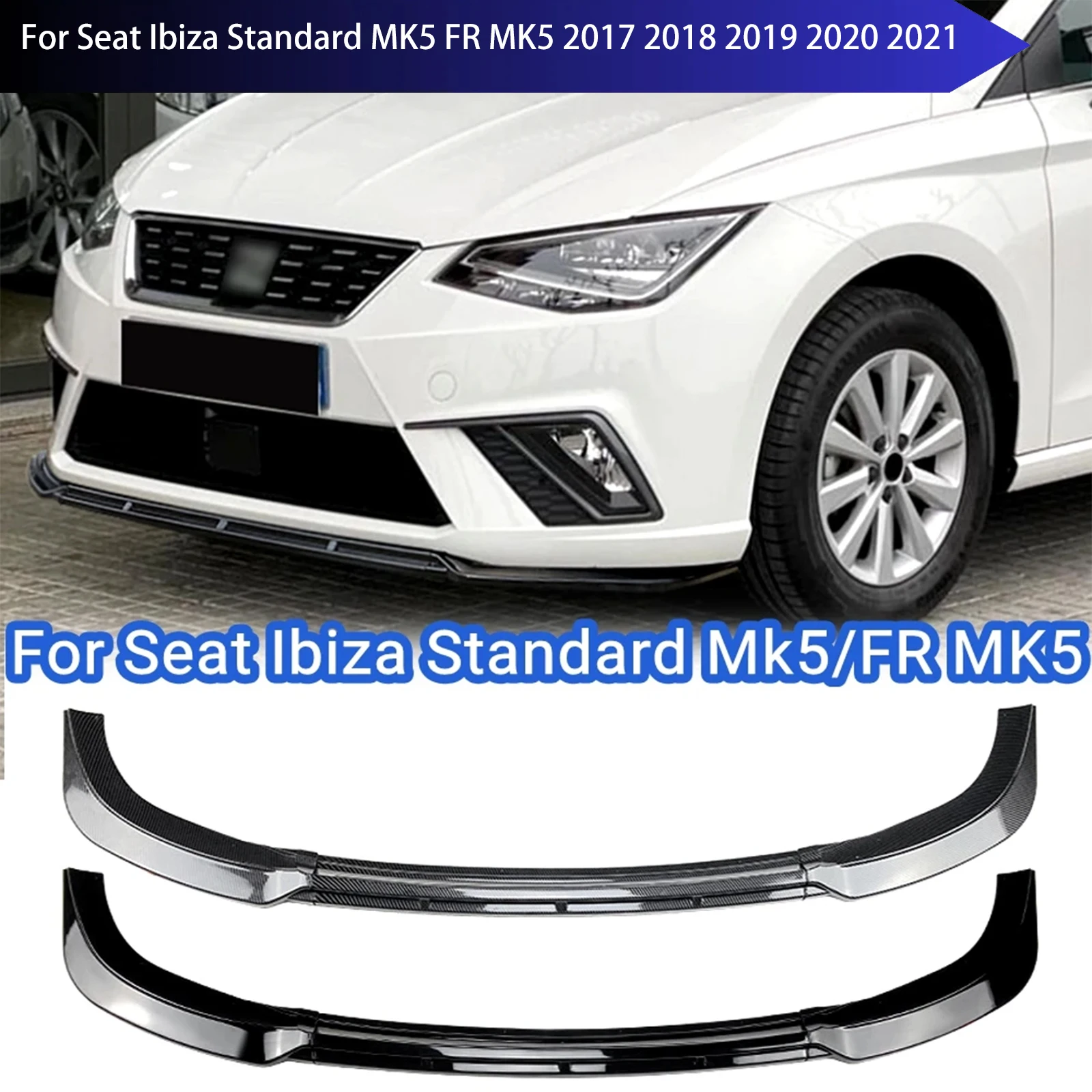 

Front Bumper Lip For Seat Ibiza Standard MK5 FR MK5 2017 2018 2019 2020 2021 Lower Diffuser Splitter Canard Spoiler Body Kit