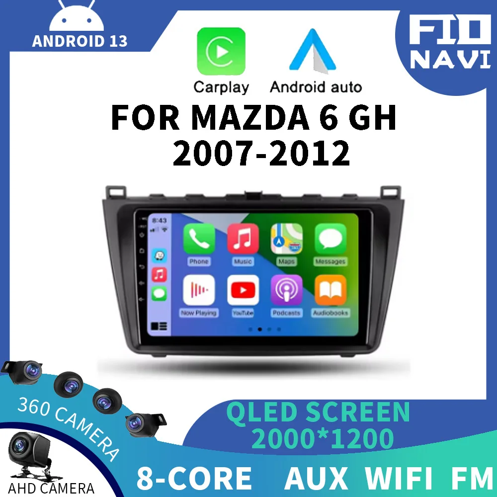 Android 14 Radio for Mazda 6 GH 2007-2012 Wireless CarPlay Auto Multimedia GPS 4G WiFi - In-Dash Entertainment System Dashcam