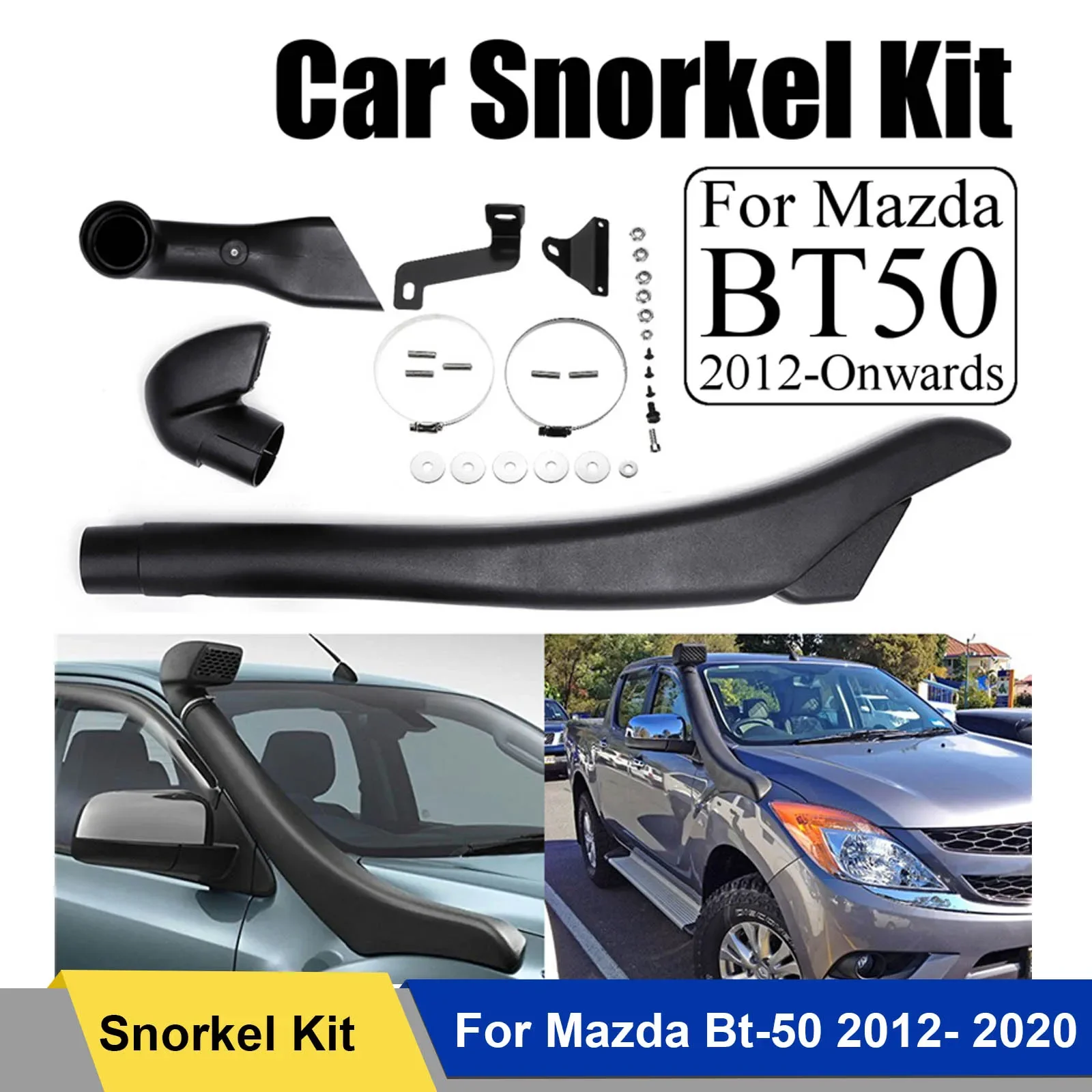 

Air Intake Snorkel Kit For Mazda Bt-50 2012 2013 2014 2015 2016 2017 2018 2019 2020 Car Accessories